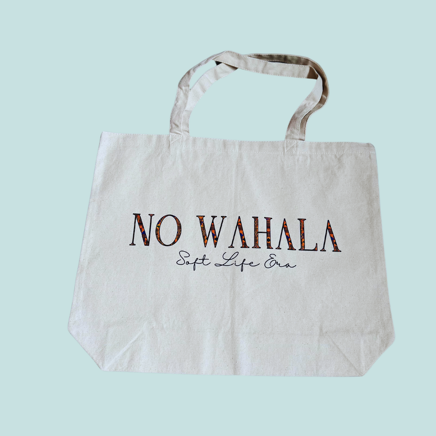 No Wahala - Soft Life Era Tote Bag