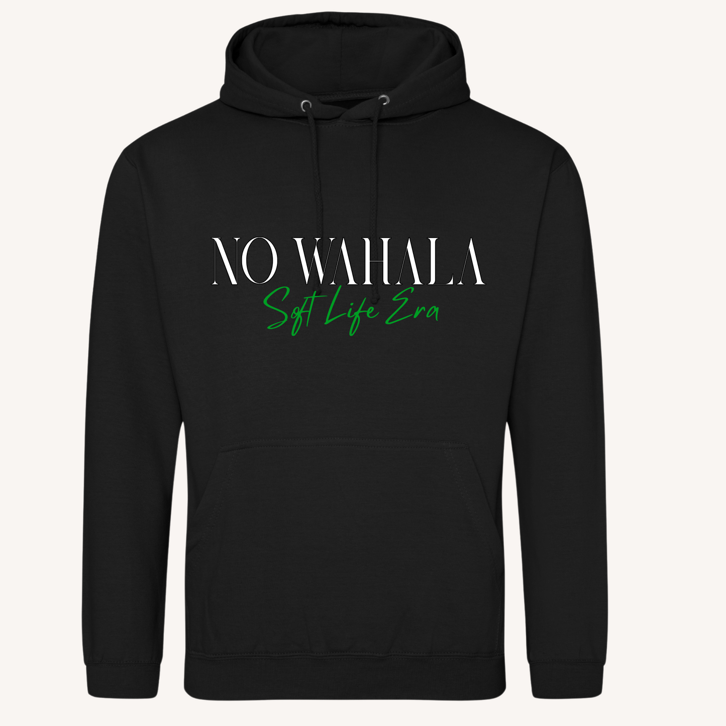 'No Wahala - Soft Life' Black Hoodie